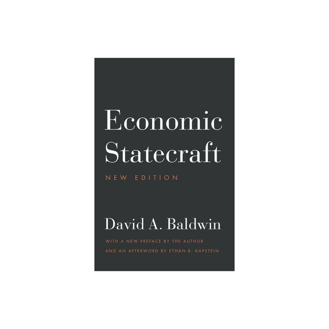 Economic Statecraft - by David A Baldwin (Paperback)