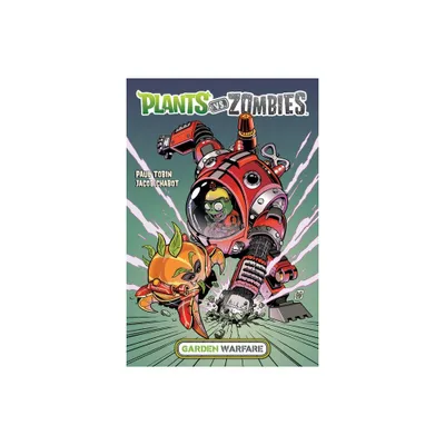 Plants vs. Zombies: Garden Warfare - by Paul Tobin (Hardcover)