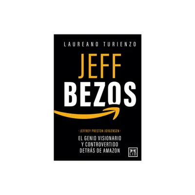 Jeff Bezos - by Laureano Turienzo Esteban (Paperback)