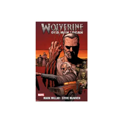 Wolverine: Old Man Logan - (Wolverine (Marvel) (Quality Paper)) by Mark Millar (Paperback)