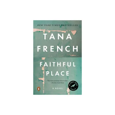 Faithful Place (Reprint) (Paperback) by Tana French