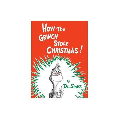 How the Grinch Stole Christmas! Party Edition - by Dr. Seuss (Hardcover)