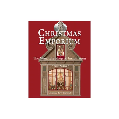 Christmas Emporium - by Sally Wallace (Hardcover)