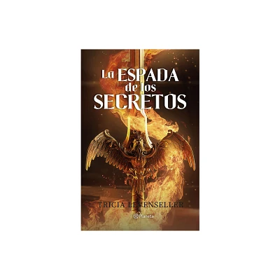 La Espada de Los Secretos / Blade of Secrets - (Forjadora de Espadas / Bladesmith) by Tricia Levenseller (Paperback)