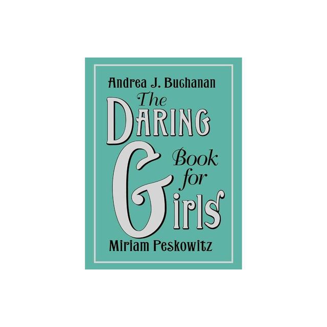 Daring Book for Girls (Hardcover) (Andrea J. Buchanan & Miriam Peskowitz)