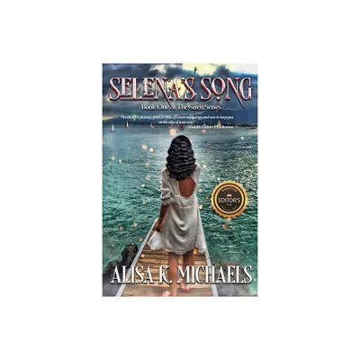 Selenas Song - (Siren) by Alisa K Michaels (Paperback)