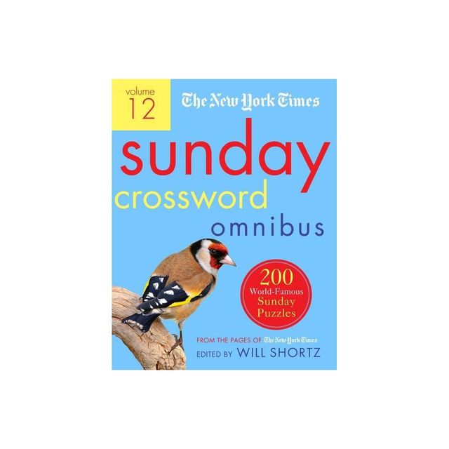 The New York Times Sunday Crossword Omnibus Volume 12 - (Paperback)