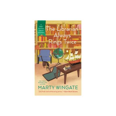 The Librarian Always Rings Twice - (First Edition Library Mystery) by Marty Wingate (Paperback)