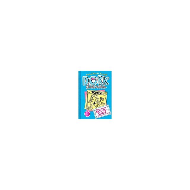 Tales from a Not-So-Smart Miss Know-It-A ( Dork Diaries) - by Rachel Renee Russell (Hardcover)