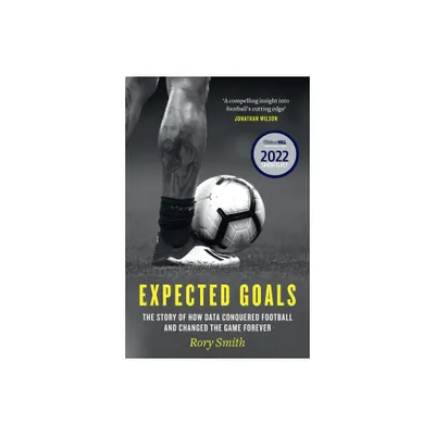 Expected Goals - by Rory Smith (Paperback)