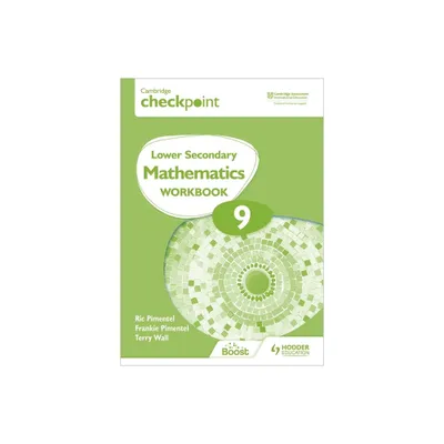 Cambridge Checkpoint Lower Secondary Mathematics Workbook 9 - by Frankie Pimentel (Paperback)