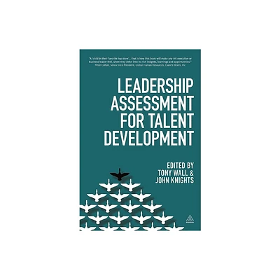 Leadership Assessment for Talent Development - by Tony Wall & John Knights (Paperback)