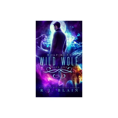 Wild Wolf - by R J Blain (Paperback)