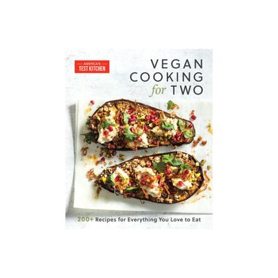 Vegan Cooking for Two - by Americas Test Kitchen (Paperback)