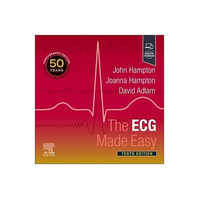 The ECG Made Easy - 10th Edition by John Hampton & Joanna Hampton & David Adlam (Paperback)