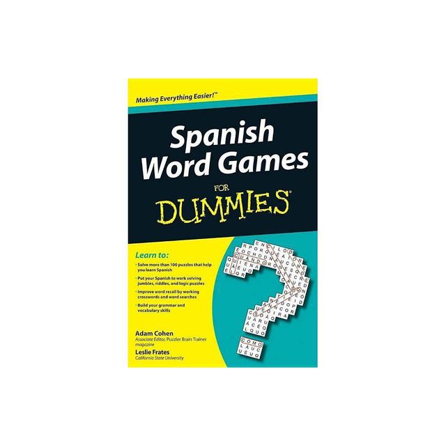 Spanish Word Games for Dummies - (For Dummies) by Adam Cohen & Leslie Frates (Paperback)