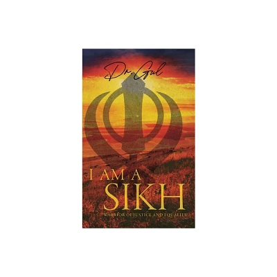 I am a Sikh - by Dr Gul (Hardcover)