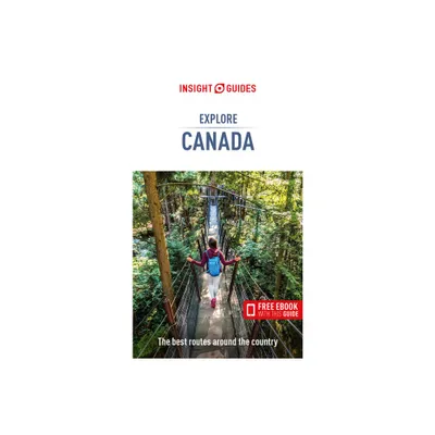 Insight Guides Explore Canada (Travel Guide with Ebook) - (Paperback)