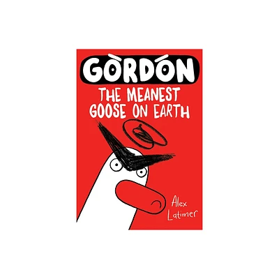 Gordon - by Alex Latimer (Paperback)