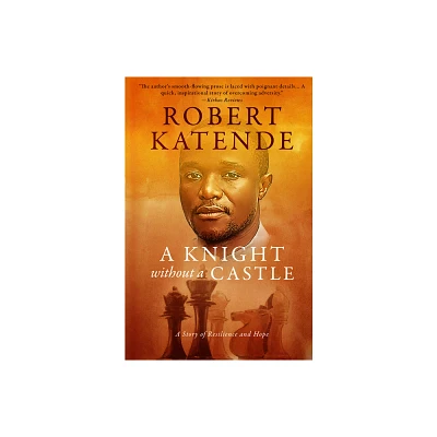 A Knight Without a Castle - by Robert Katende (Paperback)