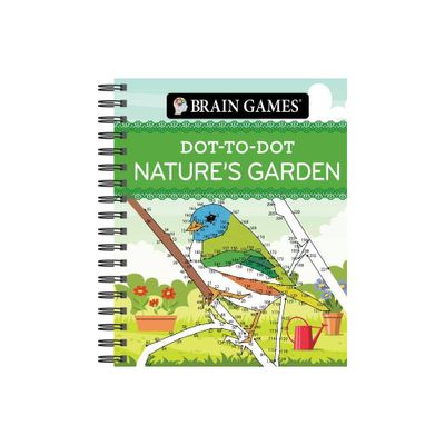 Brain Games - Dot-To-Dot Natures Garden - (Brain Games - Dot to Dot) by Publications International Ltd & Brain Games (Spiral Bound)