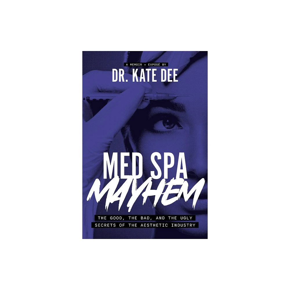 Advantage Media Group Med Spa Mayhem - by Kate Dee (Paperback) | The Market  Place