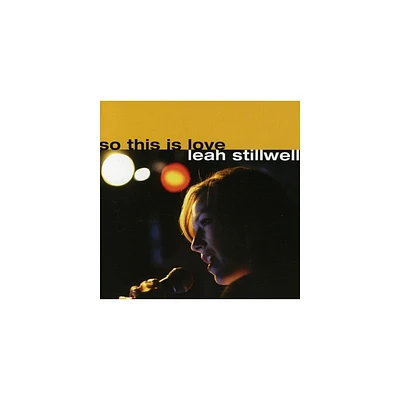 Leah Stillwell - So This Is Love (CD)