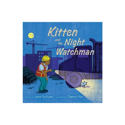 Kitten and the Night Watchman - by John Sullivan (Paperback)