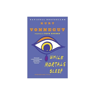 While Mortals Sleep - by Kurt Vonnegut (Paperback)