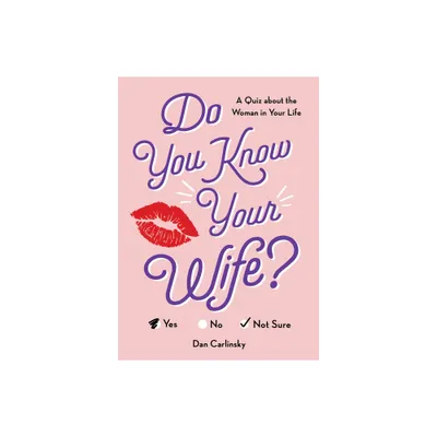 Do You Know Your Wife? - (Do You Know?) 2nd Edition by Dan Carlinsky (Paperback)