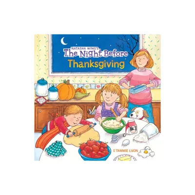 The Night Before Thanksgiving - by Natasha Wing (Paperback)