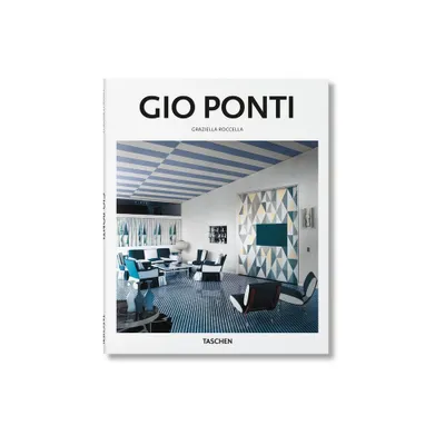 Gio Ponti - (Basic Art) by Graziella Roccella (Hardcover)