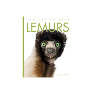 Lemurs - (Amazing Animals) by Valerie Bodden (Paperback)