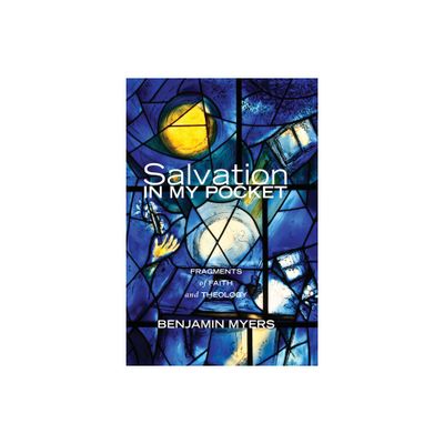 Salvation in My Pocket - by Benjamin Myers (Hardcover)