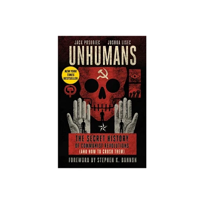 Unhumans - by Jack Posobiec & Joshua Lisec (Hardcover)