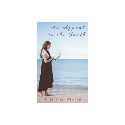 An Appeal to the Youth - by Ellen G (Paperback)