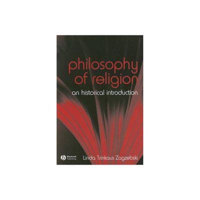 The Philosophy of Religion - (Fundamentals of Philosophy) by Linda Zagzebski (Paperback)