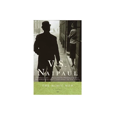 The Mimic Men - (Vintage International) by V S Naipaul (Paperback)