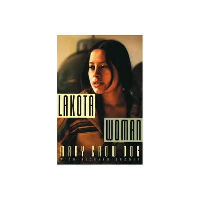 Lakota Woman - by Mary Crow Dog (Paperback)