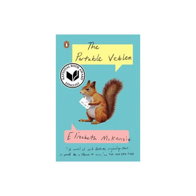 The Portable Veblen - by Elizabeth McKenzie (Paperback)