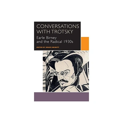 Conversations with Trotsky - (Canadian Literature Collection) by Bruce Nesbitt (Paperback)