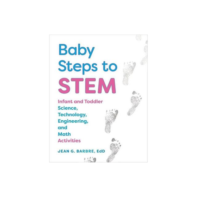 Baby Steps to Stem - by Jean Barbre (Paperback)