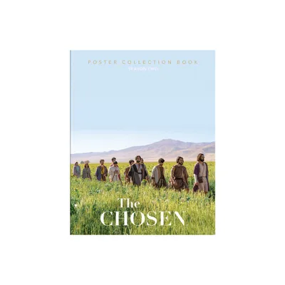 The Chosen Poster Collection Book - by The Chosen LLC (Hardcover)