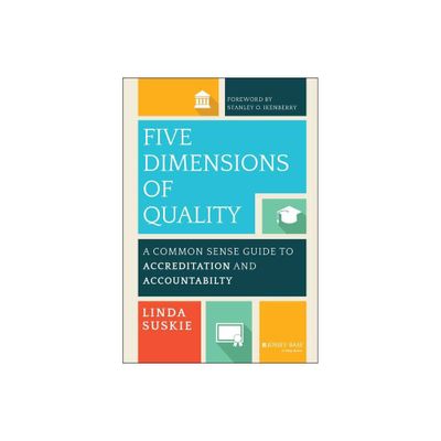 Five Dimensions of Quality - by Linda Suskie (Hardcover)