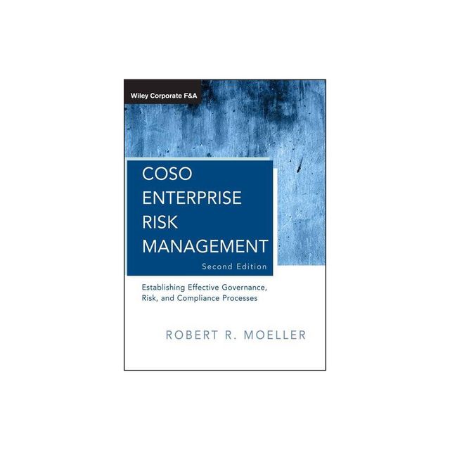 COSO Enterprise Risk Management - (Wiley Corporate F&a) 2nd Edition by Robert R Moeller (Hardcover)