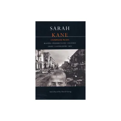 Sarah Kane: Complete Plays - (Contemporary Dramatists) (Paperback)