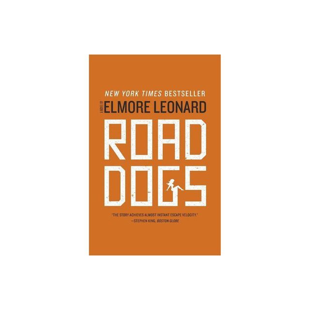 Road Dogs - by Elmore Leonard (Paperback)