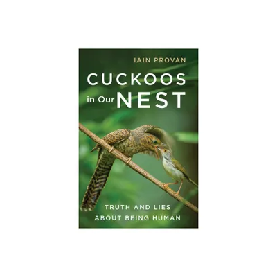 Cuckoos in Our Nest - by Iain Provan (Paperback)