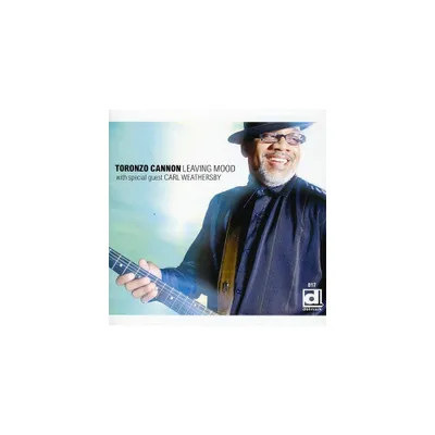 Toronzo Cannon & the Cannonball Express - Leaving Mood (CD)