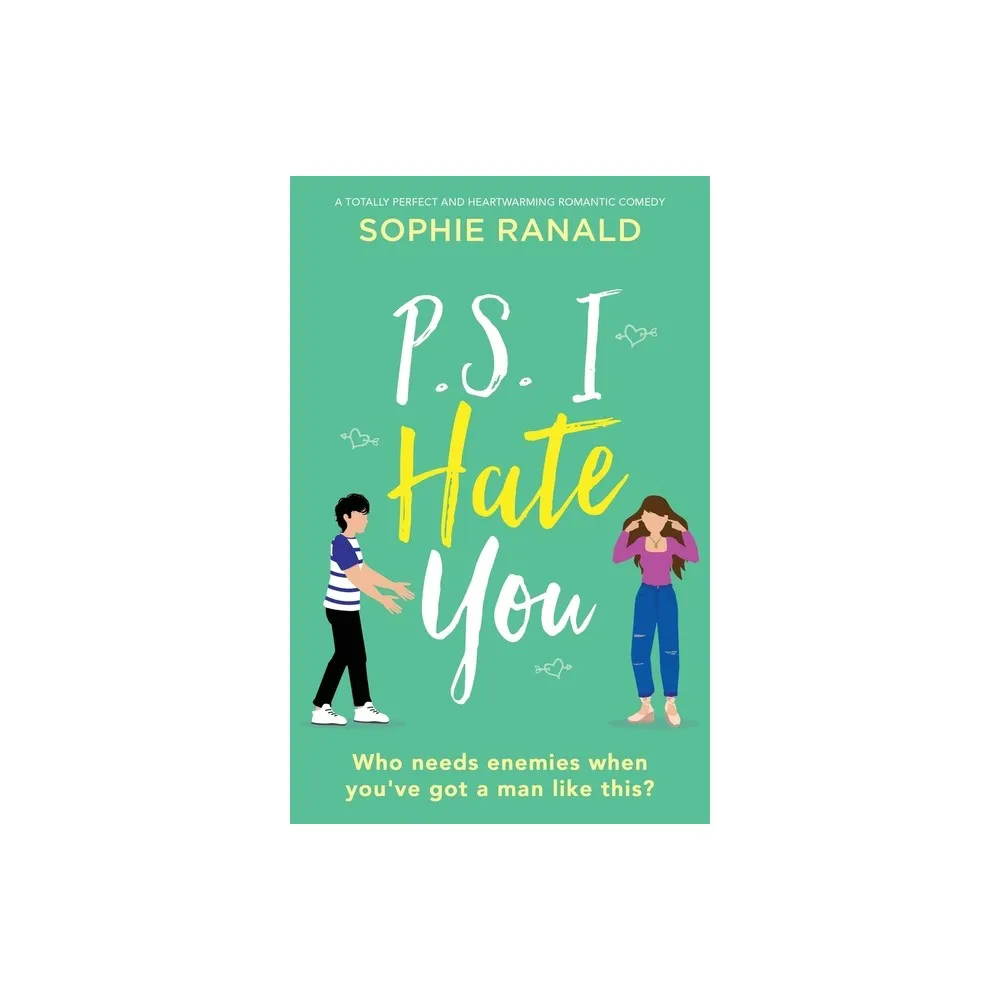 P.S. I Hate You - by Sophie Ranald (Paperback)